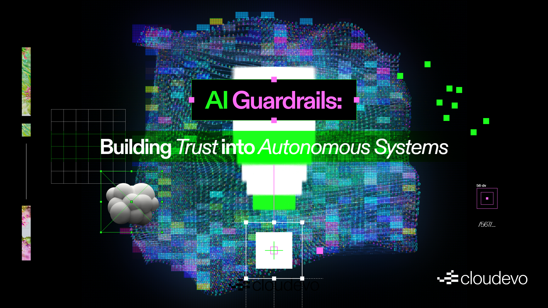 AI Guardrails: Building Trust into Autonomous Systems