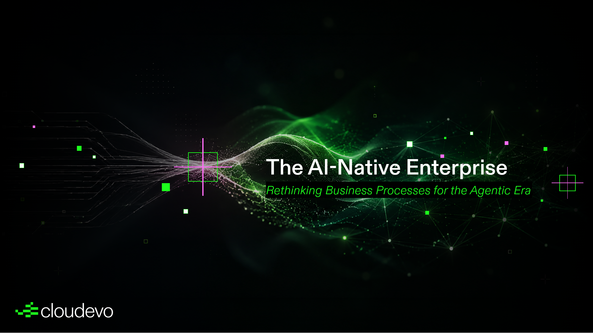 The AI-Native Enterprise: Rethinking Business Processes for the Agentic Era